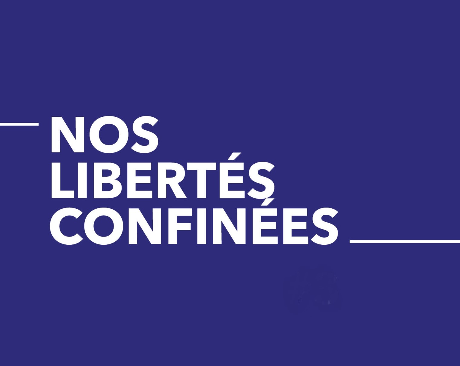 Conférences "Nos libertés confinées" à revoir