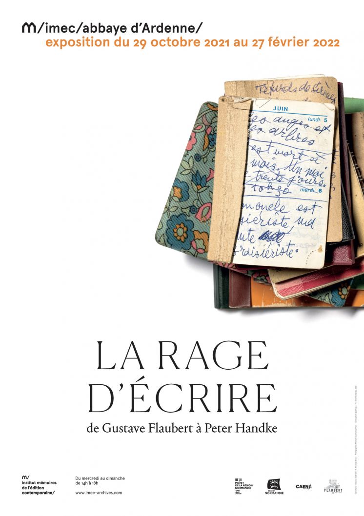 La rage d'écrire, de Gustave Flaubert à Peter Handke